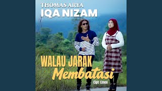 Download lagu Walau Jarak Membatasi mp3