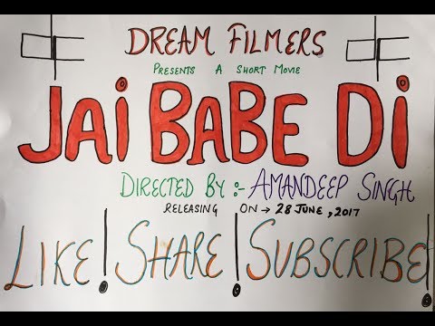 JAI BABE DI - comedy, drama, suspense - A Short Movie by Dream Filmers