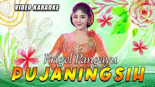 Download lagu Pujaningsih - Prigel Pangayu | The Pangestu ( Video Karaoke) mp3