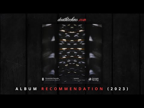 DT:Recommends | Pyramidal Decode - Unconscious Bias (2023) Album
