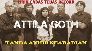 Download lagu GOTHIK METAL RELIGI || TANDA AKHIR KEABADIAN || ATTILA GOTH - LIRIK TANDA AKHIR KEABADIAN VERSI CTR mp3