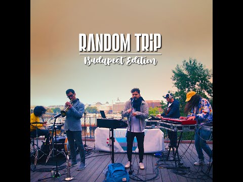 Random Trip Budapest Edition X Zentai Márk, Subicz Gábor, Weil András, Heilig Tamás - Várkert Bazár