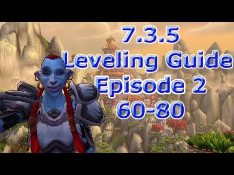 7.3.5 Leveling Guide - Episode 2 (Level 60-80)