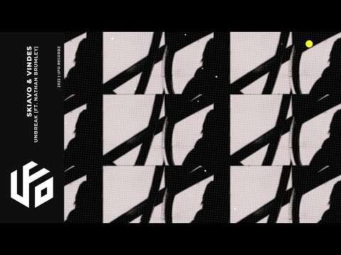 Skiavo & Vindes Feat. Nathan Brumley - Unbreak (2022) [Official Release] UFO Recordz