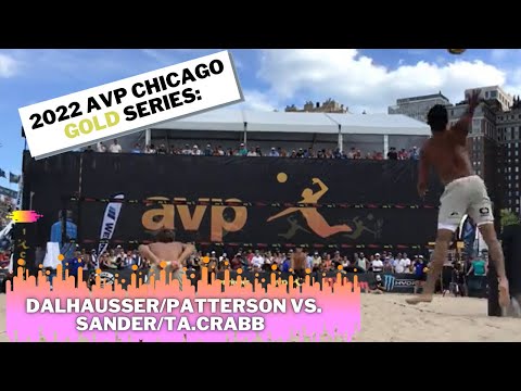 Dalhausser/Patterson vs. Ta. Crabb/Sander - 2022 AVP Chicago Gold Series