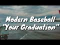Modern Baseball Your Graduation Lyrics
