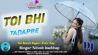Download lagu क्या क्या कमी था प्यार में Viral Bewafa Nagpuri Rimix Song Singer Nitesh kachhap Bewafa Sed Rimix  mp3