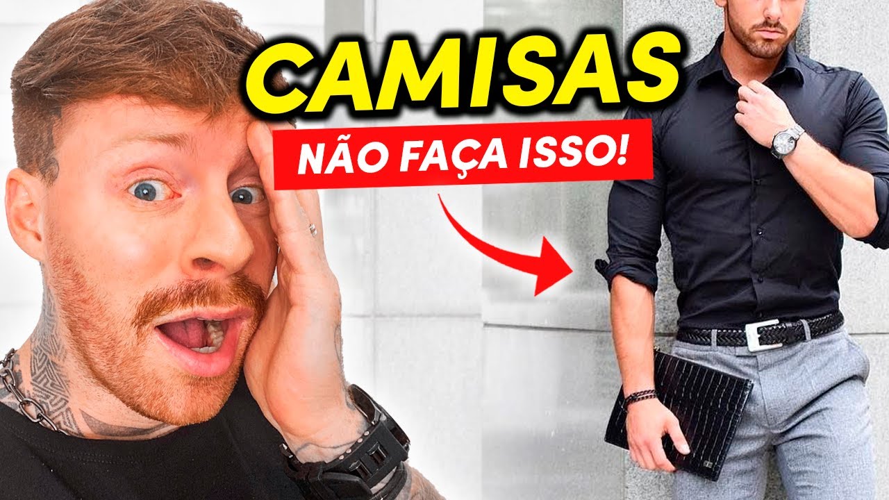 4 GAFES que cometemos ao usar CAMISA que podem DESTRUIR o Visual (e você não percebe)