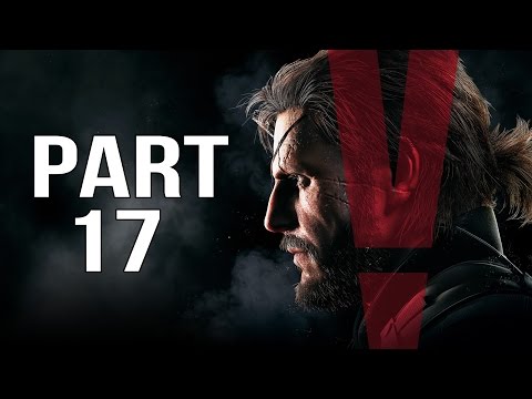 Metal Gear Solid 5 Phantom Pain Gameplay Walkthrough Part 17 - Over the Fence