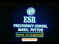 2019 20 Annual Day Celebration At ESR Presidency School