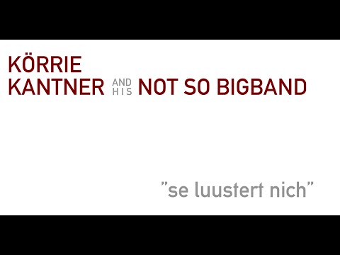 Körrie Kantner And His Not So Bigband SummerJazz 2014 - se luustert nich