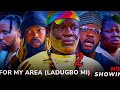 For My Area ( Ladugbo Mi ) - Latest Yoruba Movie 2024 |Itele|Sidi|Odunlade|AmudaEko|KolaAjeyemi