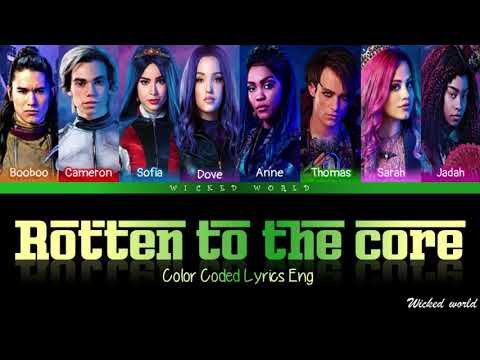 Rotten To The Core - Descendants 3 [Lyrics]