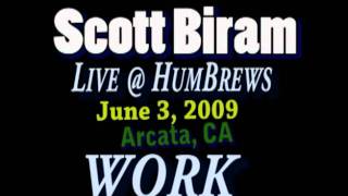 Work - Scott Biram Live in Arcata