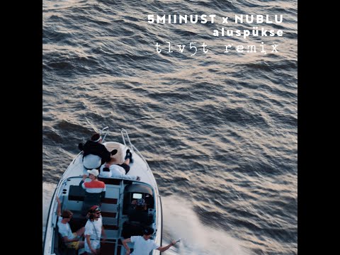 5MIINUST x NUBLU   ei ole aluspükse tlv5t remix