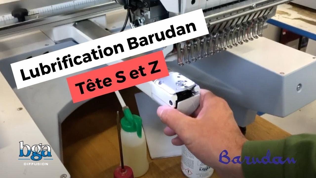 Lubrification Barudan têtes S et Z