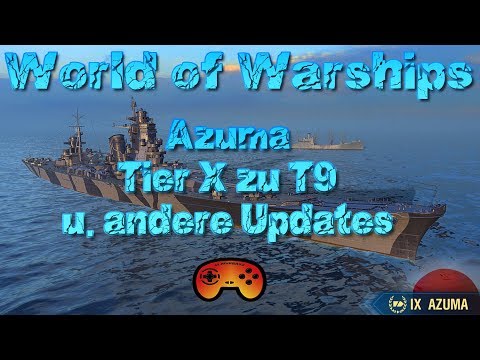 Azuma von T10 auf T9 und andere Updates in World of Warships auf Deutsch