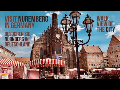 Walk View of Nuremberg (Nürnberg), Germany - Walking Tour