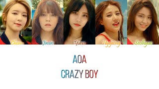 AOA (에이오에이) - Crazy Boy Han/Rom/Eng Color Coded Lyrics