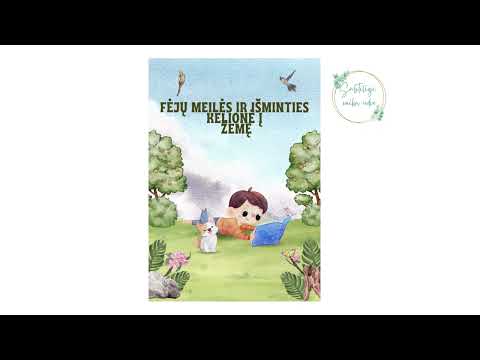 Pasaka vaikams "Fėjų Meilės ir Išminties kelionė į Žemę"