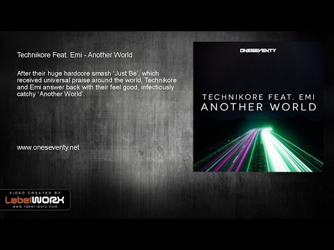 Technikore feat. Emi - Another World (Original Mix)