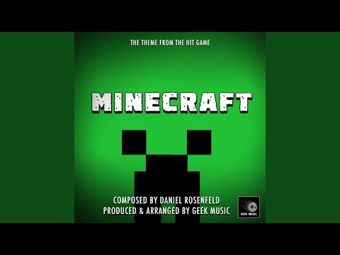 Geek Music - Topic - Minecraft Calm 1- Main Theme