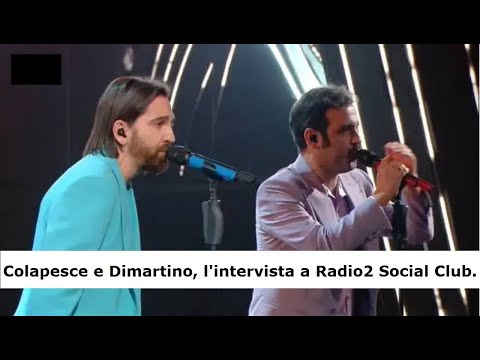 Colapesce e Dimartino, l'intervista a Radio2 Social Club.