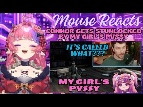 Mouse Reacts to Connor Getting Stunlocked by My Girl's P$$y