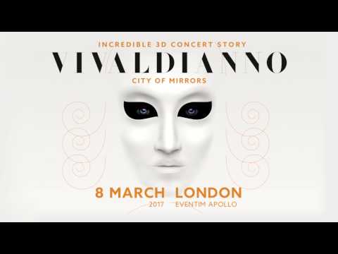VIVALDIANNO @ Eventim Apolo London 2017 trailer