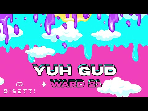 DJ Kendo x Ward 21 - Yuh Gud (Official Audio)