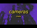 what's up riri, what's up rocky | Drake - Cameras (Lyrics)