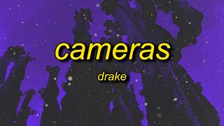 what&#39;s up riri, what&#39;s up rocky | Drake - Cameras (Lyrics)