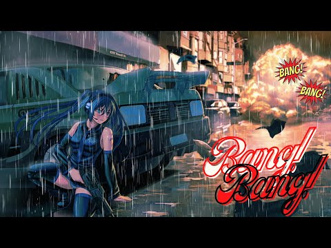 Nightcore - BANG! BANG!