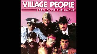 Village People   Sex Over The Phone Extended