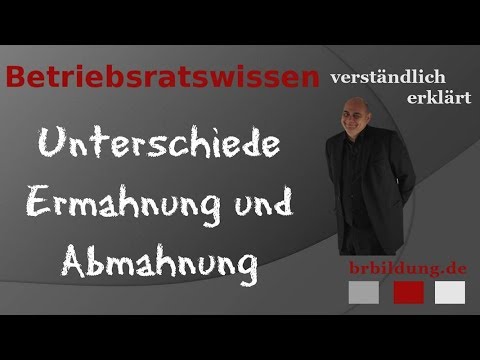 Ermahnung - Abmahnung, der Unterschied