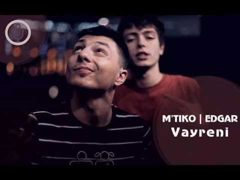 M`Tiko ft Edgar Vayreni