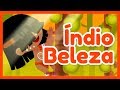 Música Infantil Índio Beleza Dani E Os Pequeninos