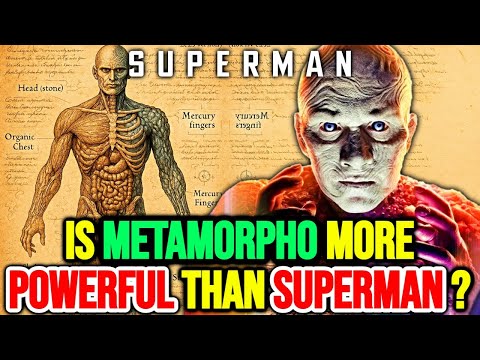Metamorpho Anatomy Explored – Is He The Most Powerful Superhero In The DC Universe?