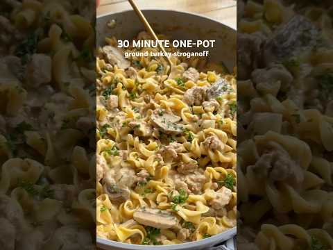 30 Minute One-Pot Ground Turkey Stroganoff #easyrecipe #dinnerrecipe #recipe