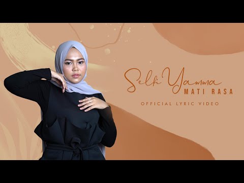 Selfi Yamma - Mati Rasa | Official Lyric Video