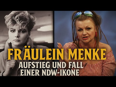 Fräulein Menke: Der stille Absturz eines NDW-Stars
