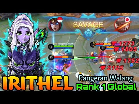 SAVAGE!! Irithel Crazy Critical Damage Build - Top 1 Global Irithel by Pangeran Walang - MLBB