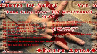 Cartel De Santa-Para Cada Loco (Vol. 6)