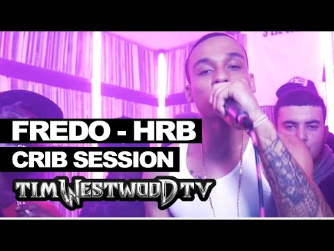 Fredo Tim Westwood Crib Session Freestyle