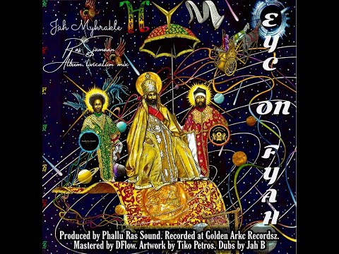 Jah Myhrakle - Eyc On Fyah - Album Livication Mix - Ras Sjamaan