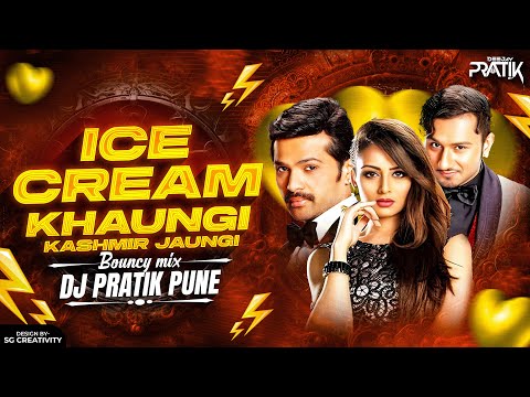 Ice Cream Khaungi ( Bouncy Mix ) Dj Pratik Remix | Yo Yo Honey Singh | Himesh Reshammiya