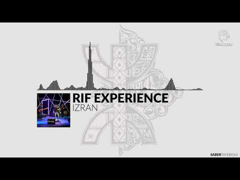 Rif experience  - Izran  [Official Audio]