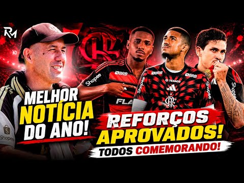 MELHOR NOTÍCIA DO ANO! TODOS ESTÃO COMEMORANDO! NOMES DE REFORÇOS APROVADOS! FLAMENGO AVASSALADOR!