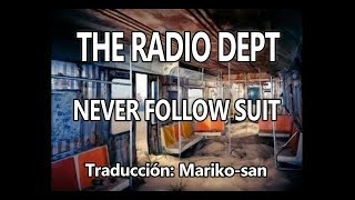 The Radio Dept - Never follow suit (subtitulada en español)