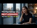 Psychology of Restlessness | An Inner Invitation | Psychological fact| Mind & Stillness | RudhraYoga